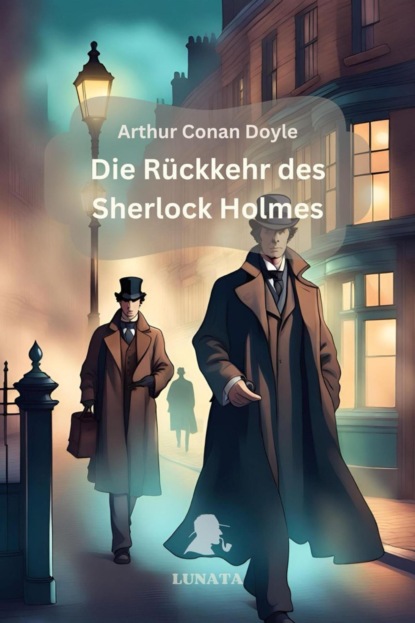 Die Rückkehr des Sherlock Holmes