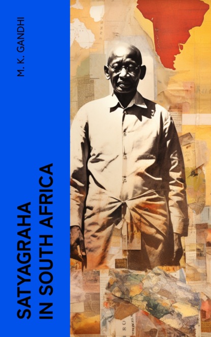 Satyagraha in South Africa