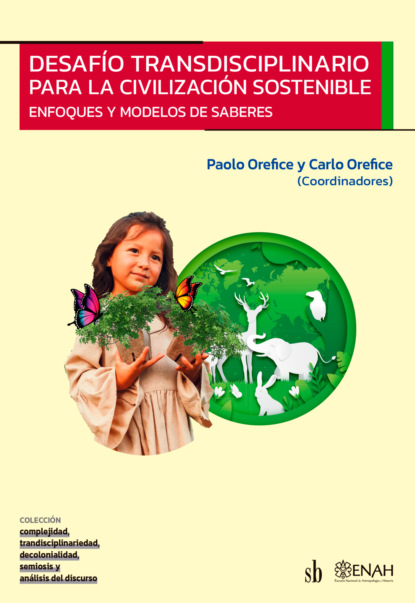 Desafío transdisciplinario para la civilización sostenible