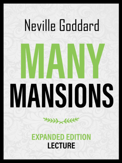 Many Mansions - Expanded Edition Lecture