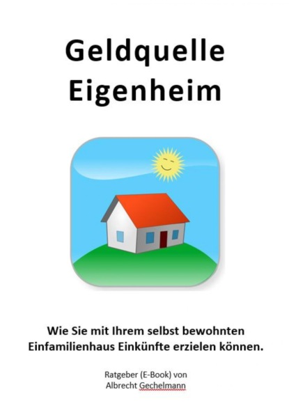 Geldquelle Eigenheim
