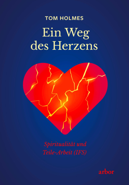 Ein Weg des Herzens