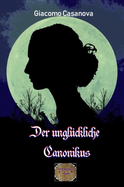 Der unglückliche Canonikus