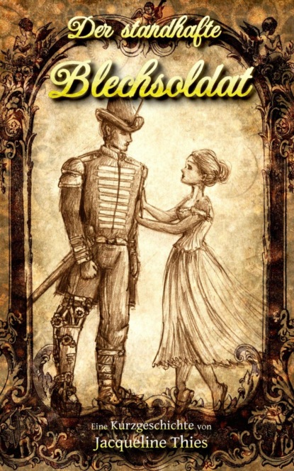 Der standhafte Blechsoldat
