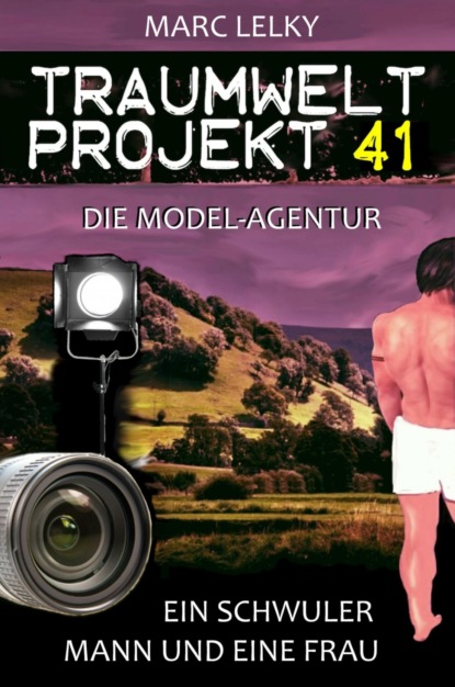 Traumwelt-Projekt 41 – Die Model-Agentur