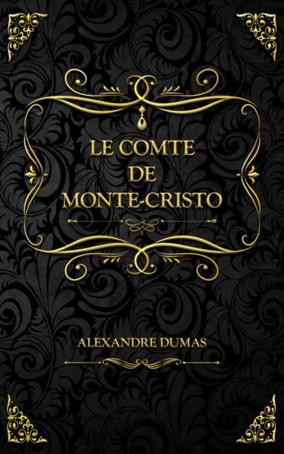 Le Comte de Monte-Cristo