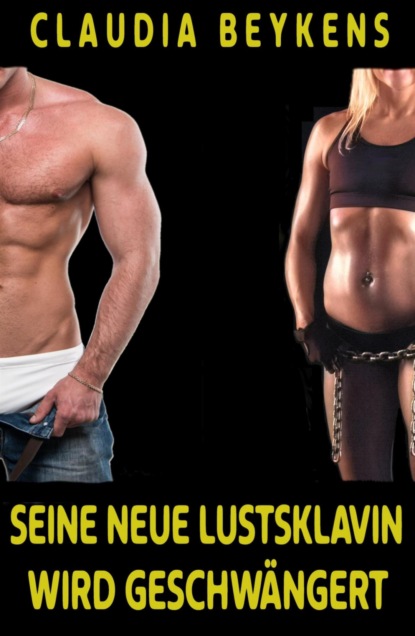 Seine neue Lustsklavin wird geschwängert