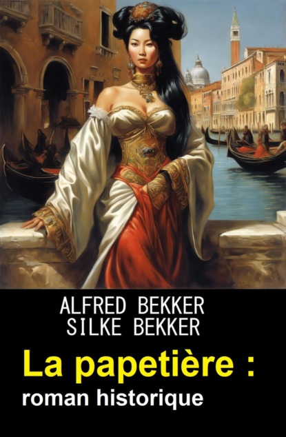 La papetière : roman historique