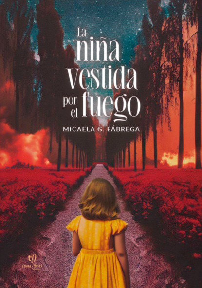 La niña vestida por el fuego