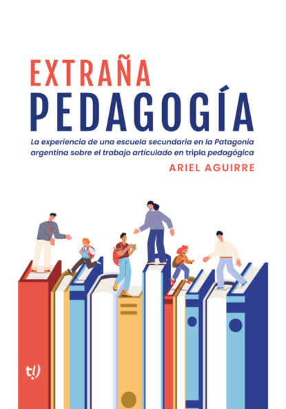 Extraña pedagogía