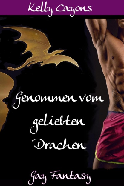 Genommen vom geliebten Drachen