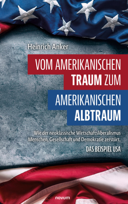 Vom amerikanischen Traum zum amerikanischen Albtraum