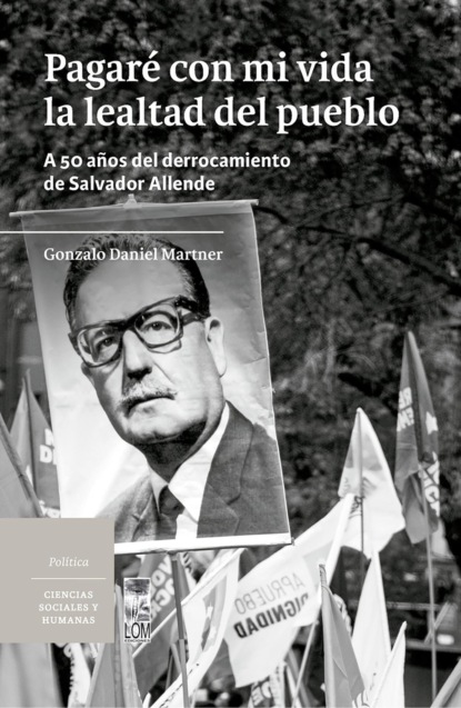 Pagaré con mi vida la lealtad del pueblo