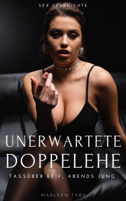 Unerwartete Doppelehe