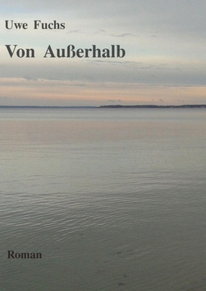 Von Außerhalb