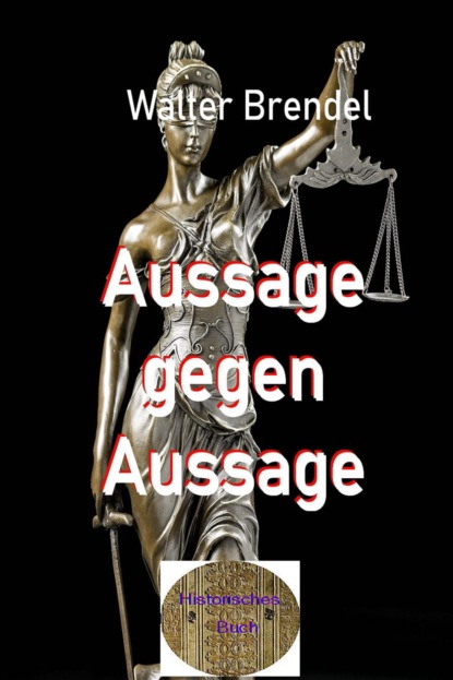 Aussage gegen Aussage