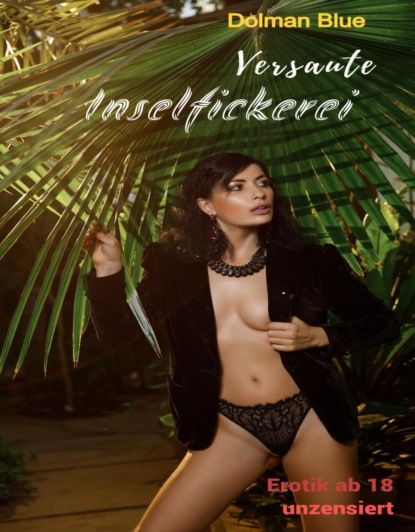 Versaute Inselfickerei