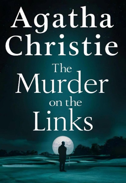 The Murder on the Links