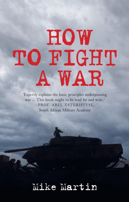 How to Fight a War