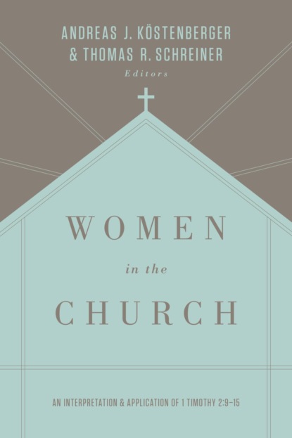 Women in the Church (Third Edition)