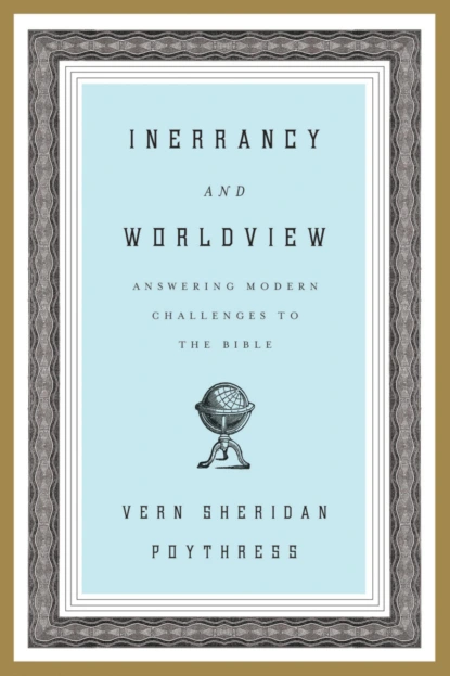 Inerrancy and Worldview