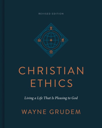Christian Ethics (Revised Edition)
