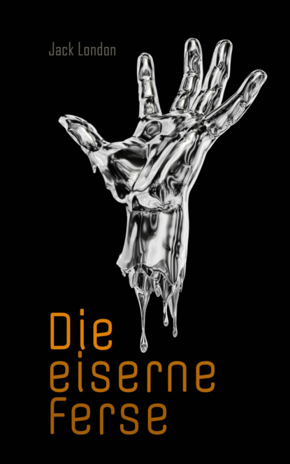 Die eiserne Ferse