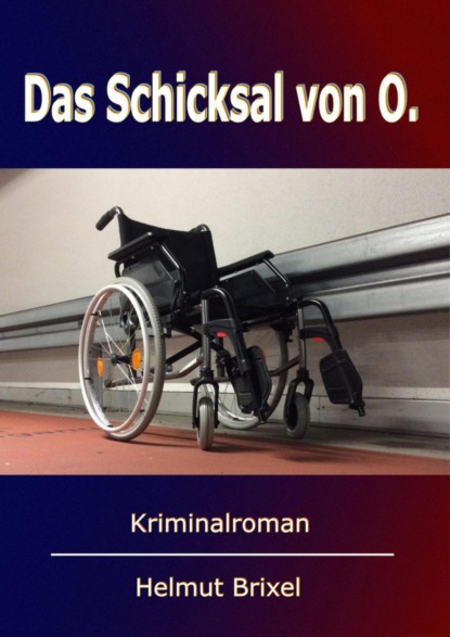 Das Schicksal von O