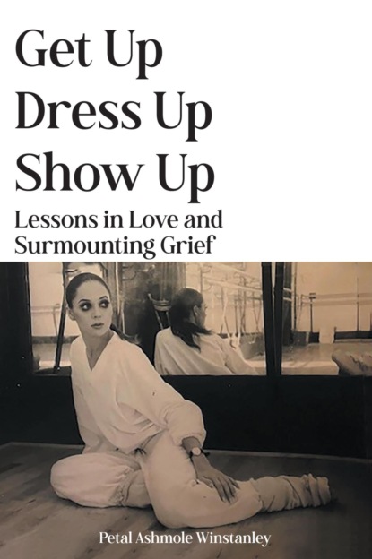 Get Up, Dress Up, Show Up