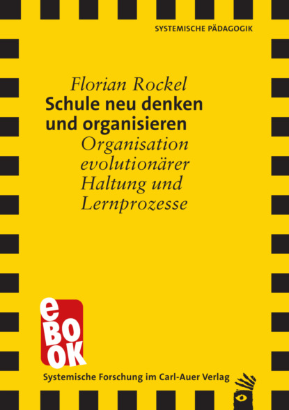 Schule neu denken und organisieren