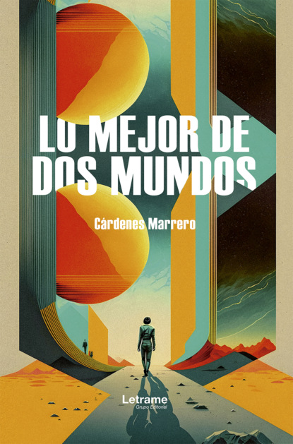 Lo mejor de dos mundos