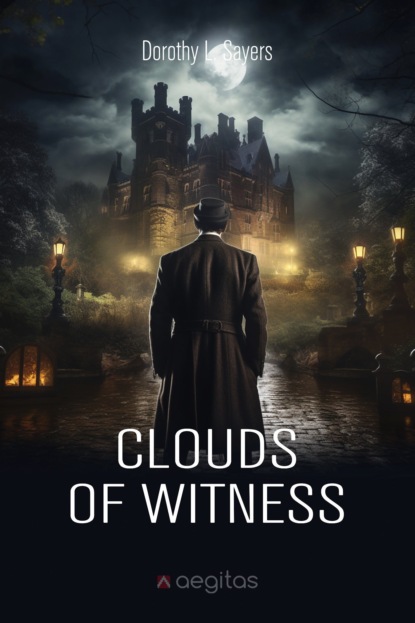 Дороти Ли Сэйерс — Clouds of Witness