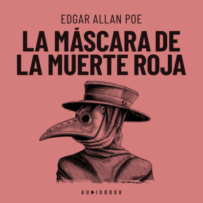 Edgar Allan Poe — La m?scara de la muerte roja