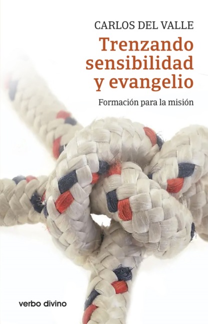 Trenzando sensibilidad y evangelio