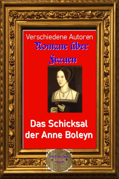 Das Schicksal der Anne Boleyn