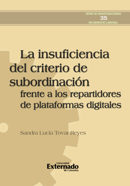 La insuficiencia del criterio de subordinación frente a los repartidores de plataformas digitales