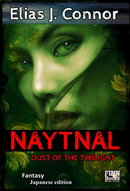 Naytnal - Dust of the twilight (japanese edition)