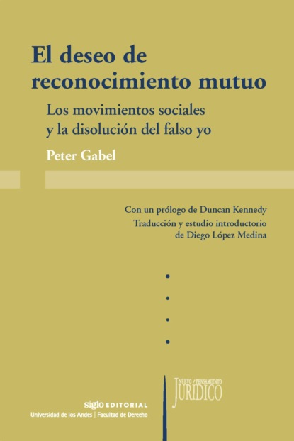  El deseo de reconocimiento mutuo
