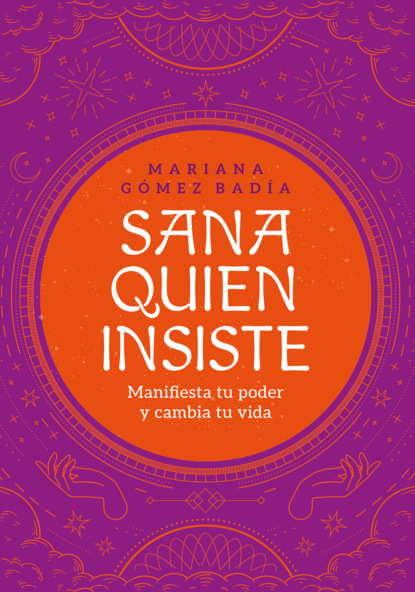 Sana quien insiste