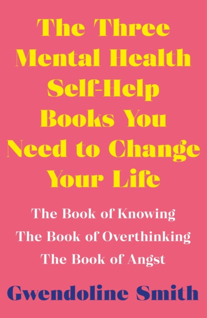 The Three Mental Health Self-Help Books You Need to Change Your Life