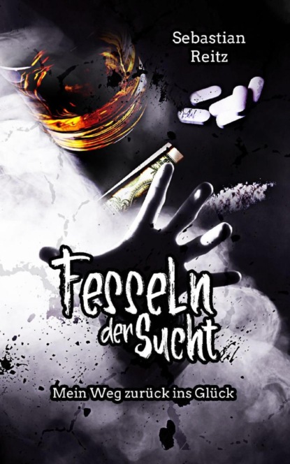 Fesseln der Sucht