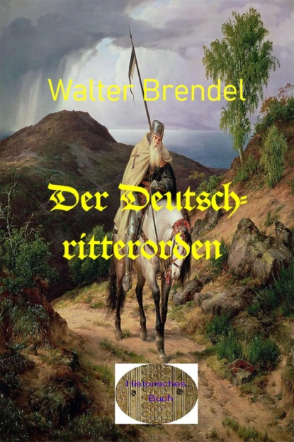 Der Deutschritterorden