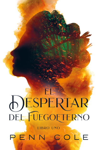 El despertar del Fuegoeterno