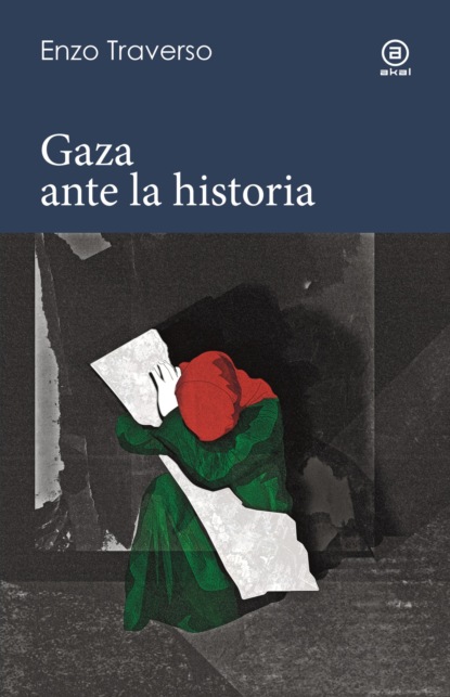  Gaza ante la historia