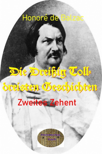 Die Dreißig Tolldreisten Geschichten, Zweites Zehent