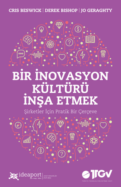 BİR İNOVASYON KÜLTÜRÜ İNŞA ETMEK