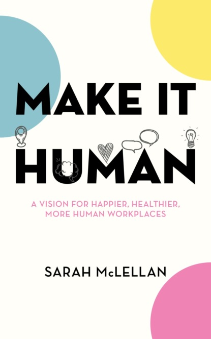 Make it Human