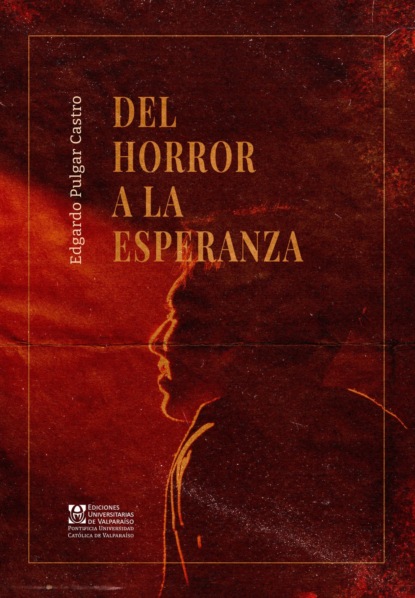 Del horror a la esperanza