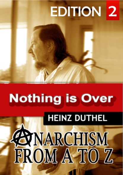 Anarchism  Act for Freedom Now! – II