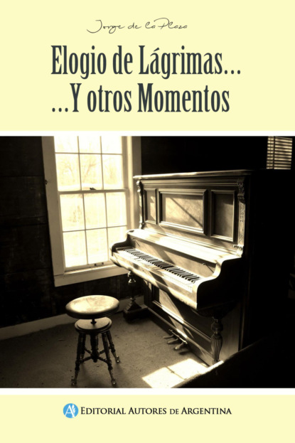 Elogio de lágrimas...Y otros momentos